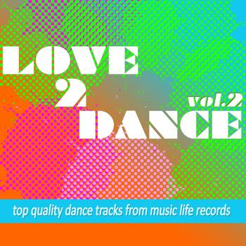 Various Artists - Love 2 Dance, Vol. 2 (Explicit)