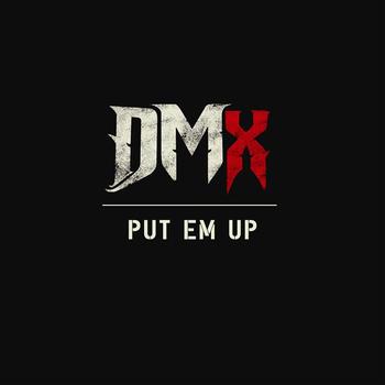 DMX - Put Em Up (Explicit)