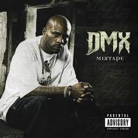 DMX - Mixtape (Explicit)