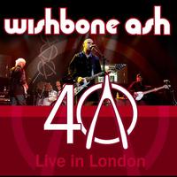 Wishbone Ash - 40th Anniversary Concert - Live In London