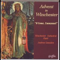 Winchester Cathedral Choir, Andrew Lumsden & Sarah Baldock, organist - Advent in Winchester "O Come Emmanuel"