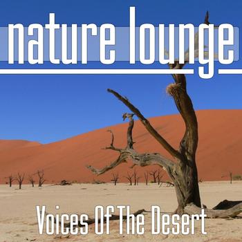 Nature Lounge Club - Voices Of The Desert