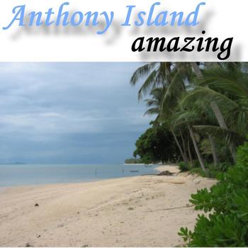 Anthony Island - Amazing