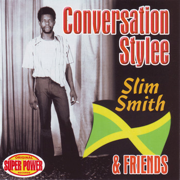 Various Artists - Conversation Stylee - Slim Smith & Friends