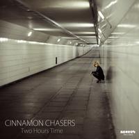 Cinnamon Chasers - Two Hours Time