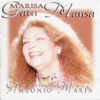 Marisa Gata Mansa - Encontro Com Antonio Maria