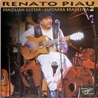 Renato Piau - Brazilian Guitar - Guitarra Brasileira 2