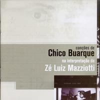 Zé Luiz Mazziotti - Canções de Chico Buarque