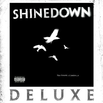 Shinedown - The Sound of Madness (Explicit)