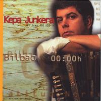 Kepa Junkera - Bilbao