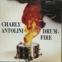Charly Antolini - Drumfire