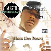 Masta Steele - Blow The Doors