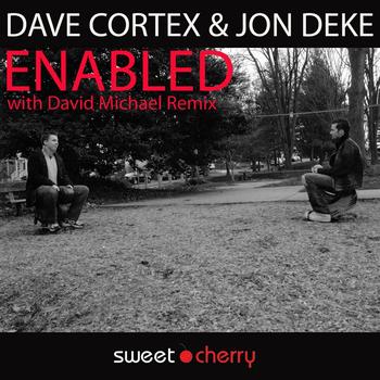 Dave Cortex & Jon Deke - Enabled