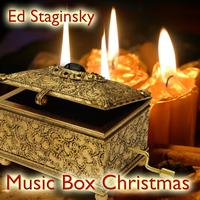 Ed Staginsky - Music Box Christmas