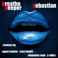 Sebastian Cariaga - Breathe Deeper
