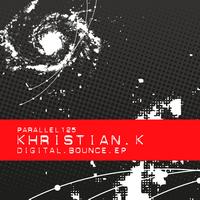 Khristian K - Digital Bounce EP