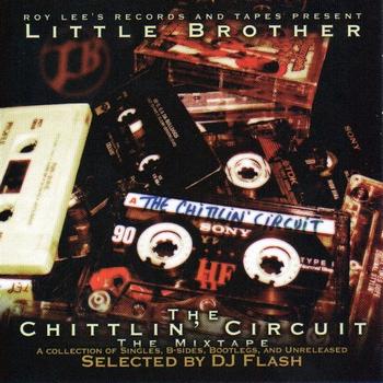 Little Brother - Chittlin' Circuit Mixtape: B-Sides, Bootlegs & Unreleased