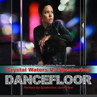 Crystal Waters vs. Speakerbox - Dancefloor