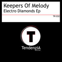 Keepers Of Melody - Electro Diamonds Ep