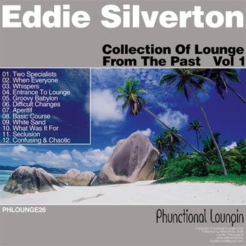 Eddie Silverton - Collection Of Lounge From The Past vol 1