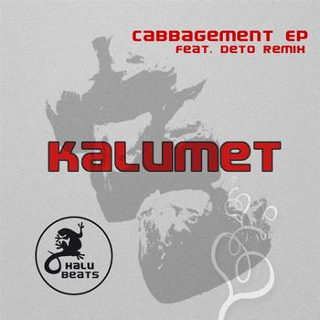 Kalumet - Cabbagement EP