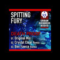 Spitting Fury - Death Proof
