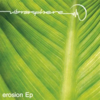 Vibrasphere - Erosion EP