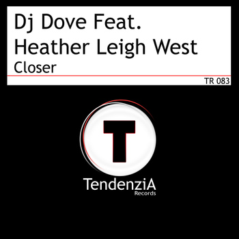 Dj Dove Feat. Heather Leigh West - Closer