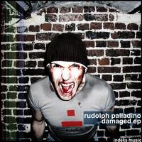 Rudolph Palladino - Damaged