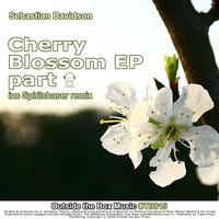 Sebastian Davidson - Cherry Blossom EP Part 1