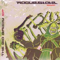 Rogue State - Big Baddy EP