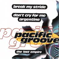 Pacific Groove - Break My Stride / Don't Cry For Me Argentina