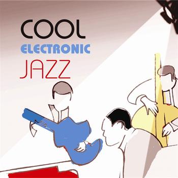 Various Artist - Cool Electronic Jazz