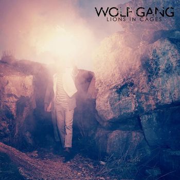 Wolf Gang - Lions In Cages