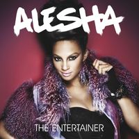 Alesha Dixon - The Entertainer (Explicit)
