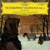 Leningrad Philharmonic Orchestra, Evgeny Mravinsky - Tchaikovsky: Symphony No.6 "Pathétique"