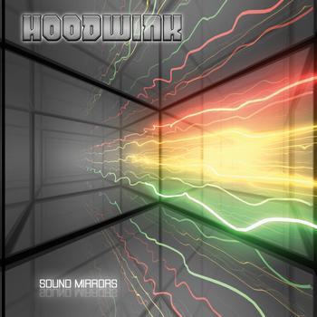 Hoodwink - Sound Mirrors