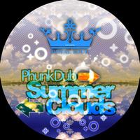 Phunk Dub - Summer Clouds EP