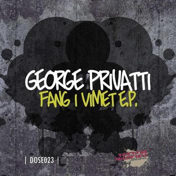 George Privatti - Fang & Vimet