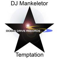 DJ Mankeletor - Temptation