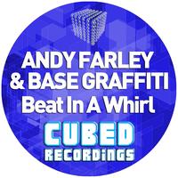 Andy Farley vs Base Graffiti - Beat In A Whirl