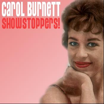 Carol Burnett - Showstoppers!