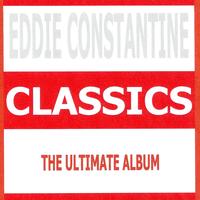 Eddie Constantine - Classics