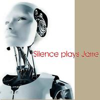 Silence - Silence Plays Jarre