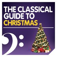 Experience - The Classical Guide to Christmas
