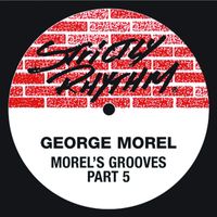 George Morel - Morel's Grooves (Pt. 5)