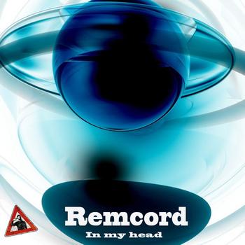 Remcord - In My Head