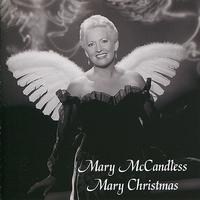 Mary McCandless - Mary Christmas