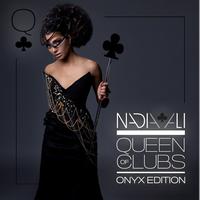 Nadia Ali - Queen of Clubs Trilogy: Onyx Edition