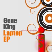 Gene King - Laptop EP